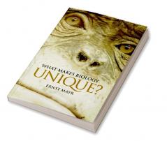 What Makes Biology Unique?
