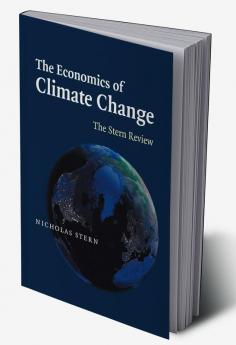 The Economics of Climate Change