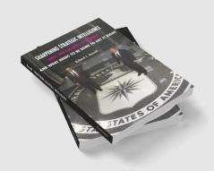 Sharpening Strategic Intelligence
