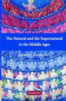 The Natural and the Supernatural in the Middle Ages
