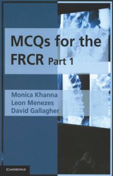 MCQs for the FRCR Part 1