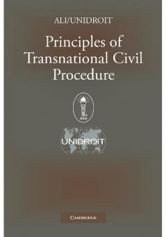 Principles of Transnational Civil Procedure