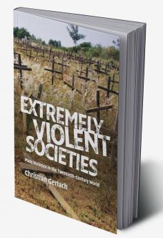 Extremely Violent Societies