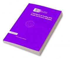 A Handbook on Reading WTO Goods and Services Schedules