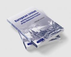 European Union and the Deconstruction of the Rhineland Frontier
