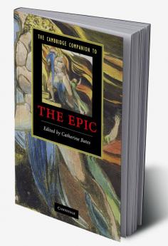 The Cambridge Companion to the Epic