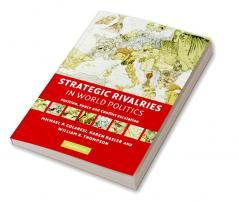 Strategic Rivalries in World Politics