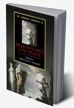 Camb Comp Shakespeare's Last Plays