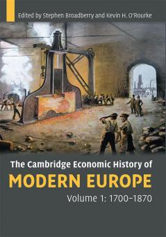 The Cambridge Economic History of Modern Europe