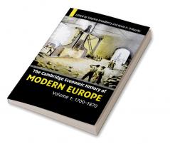 The Cambridge Economic History of Modern Europe