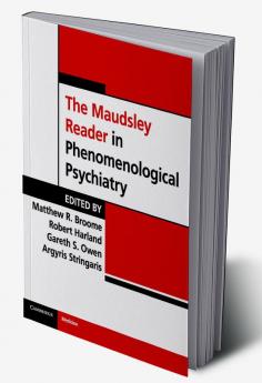 The Maudsley Reader in Phenomenological Psychiatry