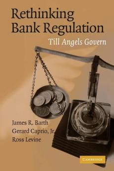 Rethinking Bank Regulation