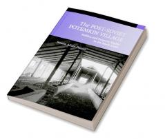 The Post-Soviet Potemkin Village