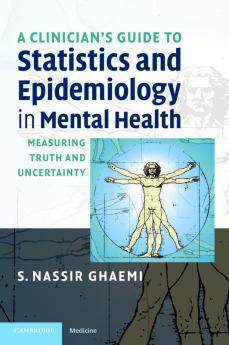 A Clinician's Guide to Statistics and Epidemiology in Mental Health