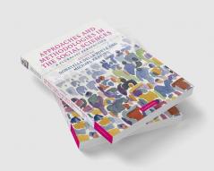 Approaches and Methodologies in the Social             Sciences