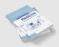 Learning Medicine