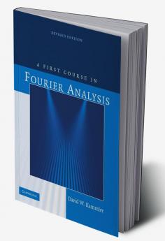 A First Course in Fourier Analysis