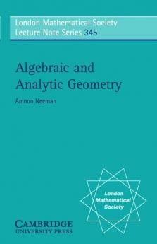 Algebraic and Analytic Geometry