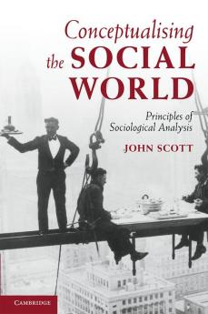 Conceptualising the Social World