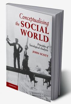 Conceptualising the Social World