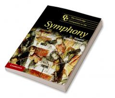 The Cambridge Companion to the Symphony