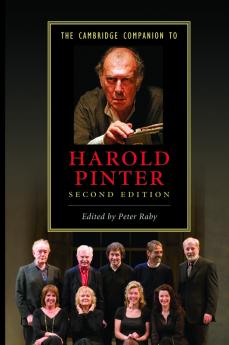 The Cambridge Companion to Harold Pinter