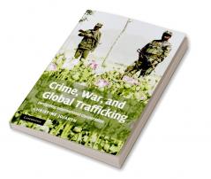 Crime War and Global Trafficking