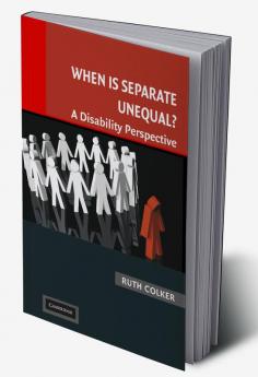 When is Separate Unequal?