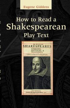 How to Read a Shakespearean Play Text