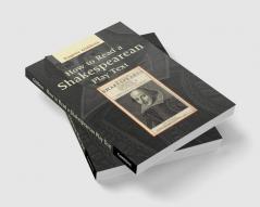 How to Read a Shakespearean Play Text