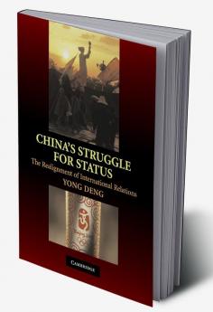 China's Struggle for Status