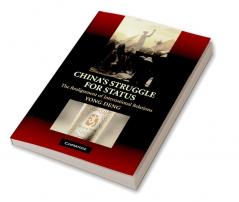 China's Struggle for Status