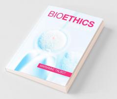 Bioethics