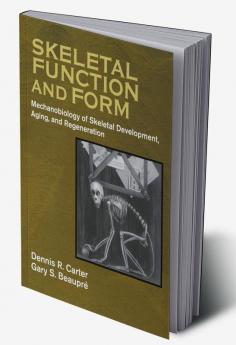 Skeletal Function and Form