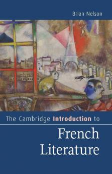 The Cambridge Introduction to French Literature