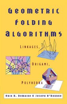 Geometric Folding Algorithms
