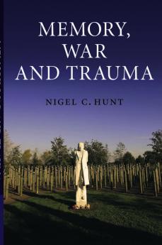 Memory War and Trauma