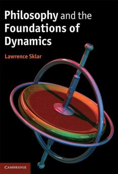 Philosophy and the Foundations of Dynamics