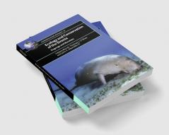Ecology and Conservation of the Sirenia
