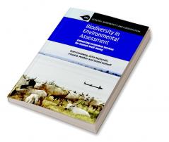 Biodiversity in Environmental Assessment