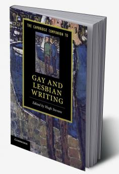 The Cambridge Companion to Gay and Lesbian             Writing