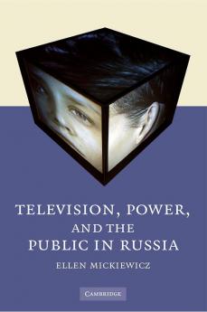 Television Power and the Public in Russia