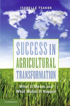 Success in Agricultural Transformation