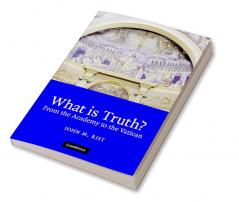 What is Truth?