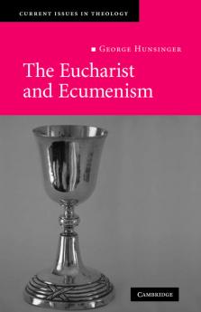 The Eucharist and Ecumenism