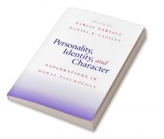 Personality Identity and Character
