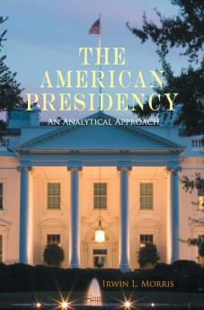 The American Presidency