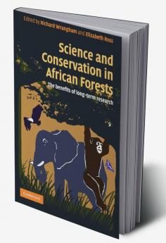 Science and Conservation in African Forests