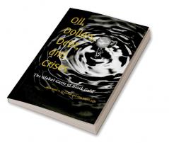 Oil Dollars Debt and Crises
