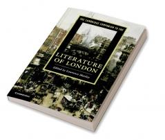 The Cambridge Companion to the Literature of London